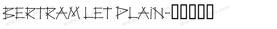 Bertram LET Plain字体转换